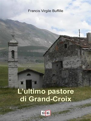 cover image of L'ultimo pastore di Grand-Croix
